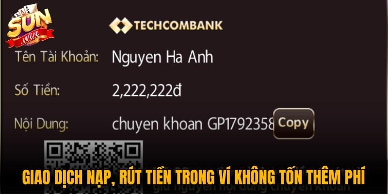 Giao dịch nạp, rút tiền trong ví cực nhanh, không tốn thêm phí